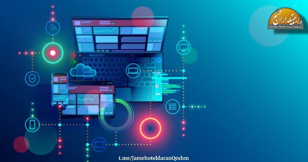 فناوری و دیجیتالسازی در هتلداری_جامعه هتلداران قشم